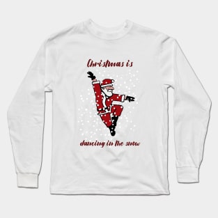 Dancing in the snow-2 Long Sleeve T-Shirt